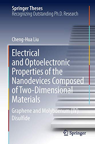 Electrical and Optoelectronic Properties of the Nanodevices Composed of Two-Dim…