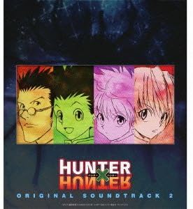 Yoshihisa Hirano - Animation Soundtrack - Hunter X Hunter (Anime