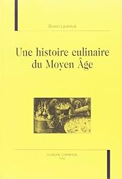 Une  histoire culinaire du Moyen âge