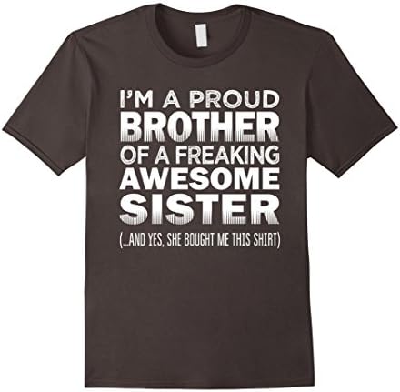 Mens Proud Brother of Freaking Awesome Sister Funny Brother Gift XL Asphalt