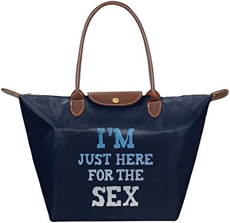 I'm Just Here For Sex. Ladies Large Tote Bags,Multifunction Waterproof Shoulder Handbags With ZippeNavy