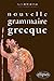 Nouvelle grammaire grecque by