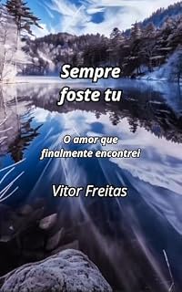 Livro Sempre foste tu: O amor que finalmente encontrei