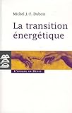 La transition Ã©nergÃ©tique (French Edition) by 