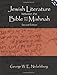 Jewish Literature Between the Bible and the Mishnah: A Historical and Literary Introduction by