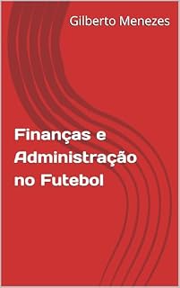 Livro Finanças e Administração no Futebol