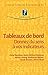 Tableaux de bord: Donnez du sens à vos indicateurs. (Les essentiels RF) (French Edition) by