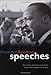 The Greatest American Speeches: The Stories and transcripts of the words that changed our history by Quercus