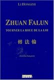 Zhuan Falun : Tourner la roue de la loi by