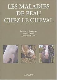 Les  maladies de peau chez le cheval