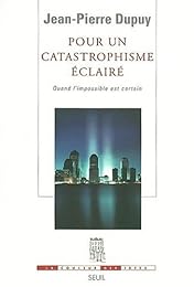 Pour un catastrophisme éclairé