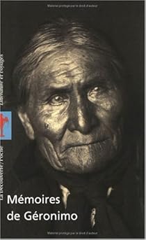 Memoires De Geronimo Geronimo Babelio