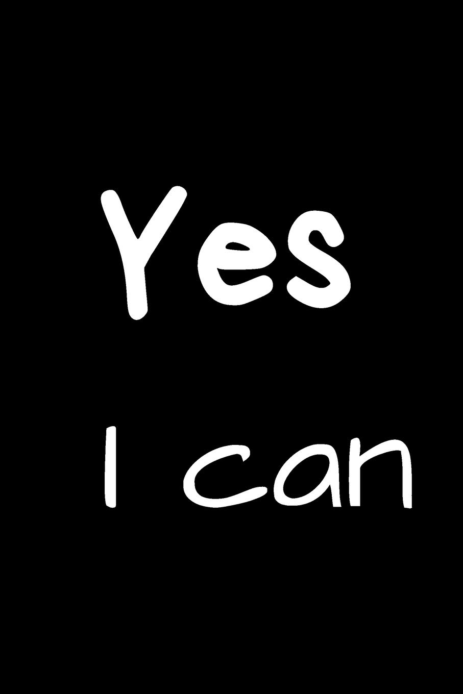 Yes I Can Yes I Can Notebook Motivation Quotes Brodev 9781653778546 Amazon Com Books
