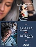 Tamara par Tatiana : Sur les traces de Tamara de Lempicka by 