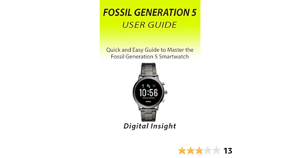 FOSSIL GENERATION 5 USER MANUAL: Quick 