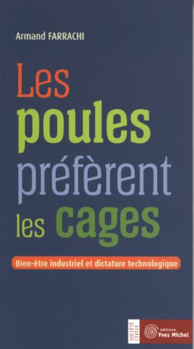 Les  poules préfèrent les cages