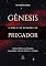 Livro Gênesis: A Bíblia de Sermões do Pregador: Esboços de Pregação Expositiva e Estudos Bíblicos (Pentateuco: Esboços Bíblicos, Sermões Expositivos e Estudos Bíblicos)