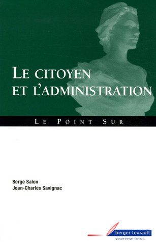 Le  citoyen et l'administration