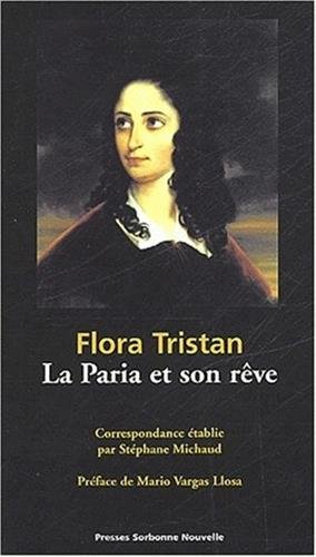 Flora Tristan, la paria et son rêve