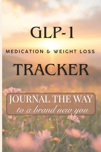telehealth glp-1 medication nutrition coaching lab tracking GLP-1 Tracker and Journal: Track Your Injection, Nutrition & Progress in  One Place: Coach, The Imperfect Health: Amazon.com: Books