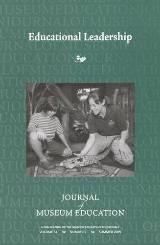 Educational Leadership: Journal of Museum Education 34:2 Thematic Issue