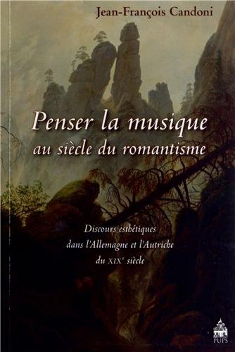 Penser la musique au siècle du romantisme