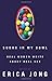 Sugar in My Bowl: Real Women Write About Real Sex - Book by Erica Jong