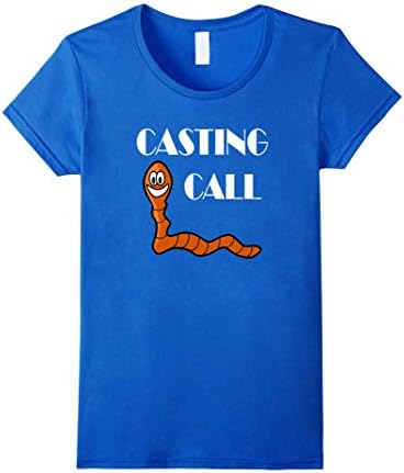 Womens Casting Call Worm T Shirt - Gardening Vermiculture Funny Large Royal Blue