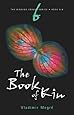 The Book of Kin (The Ringing Cedars Series, Book 6) 2nd Edition (The Ringing Cedars)