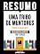 Livro Resumo - Uma Tribo De Mentores (Tribe Of Mentors) - Baseado No Livro De Tim Ferriss
