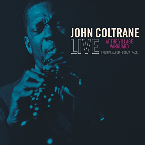 Album Art for Live At The Village Vanguard (Bonus Track/180G) by John Coltrane