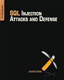 SQL Injection Attacks and Defense cover