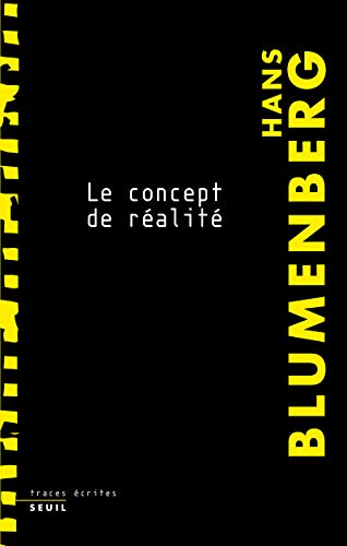 Le concept de réalité by Hans Blumenberg