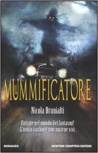 Nicola Brunialti - Il mummificatore (2011)