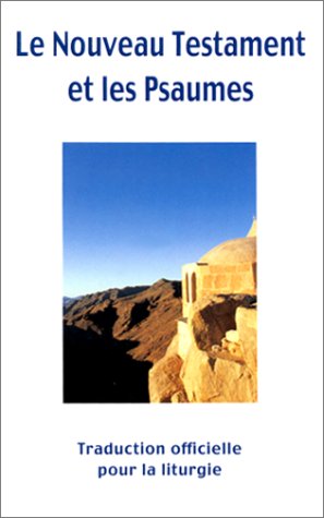 Le nouveau testament et les psaumes - couverture carton format 9 * 14 (French Edition) by (Paperback)