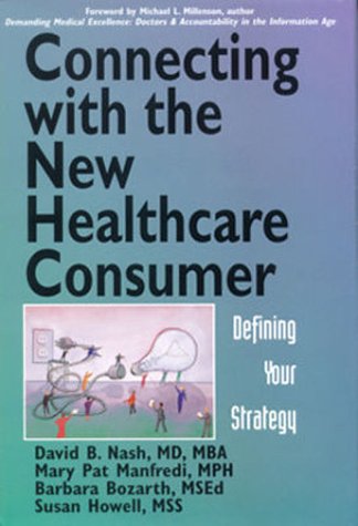 Download Connecting with the New Healthcare Consumer: Defining Your Strategy Download Connecting with the New Healthcare Consumer: Defining Your Strategy