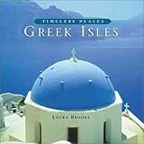 The Greek Isles (Timeless Places) by 