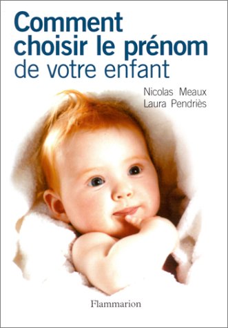 Comment choisir le prénom de votre enfant