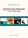 JOHN COLTRANE - THE WISE ONE (MUSIQUES) (French Edition) by 