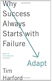 Adapt: Why Success Always Starts with Failure
