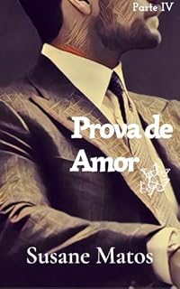 Livro Prova de Amor (Série Seguindo em Frente Livro 4)