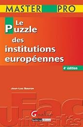 Le  puzzle des institutions européennes