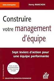 Construire votre management d'équipe