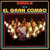 Smile: It's El Gran Combo