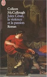 Jules César, la violence et la passion