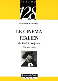 Le  cinéma italien de 1945 à nos jours