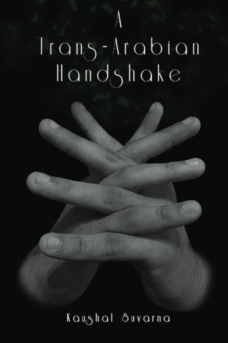 A Trans-Arabian Handshake