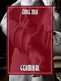 Germinal (French Edition) by Émile Zola