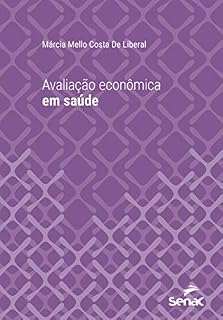 Livro Avaliação econômica em saúde (Série Universitária)