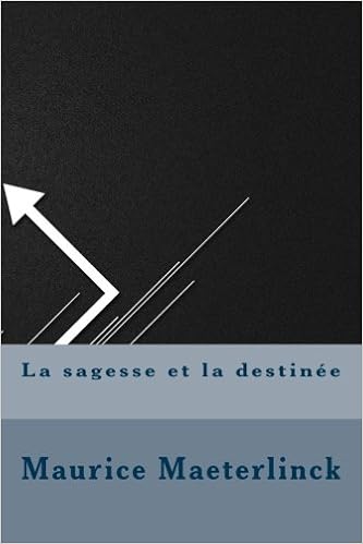 La Sagesse Et La Destinée Maurice Maeterlinck - 